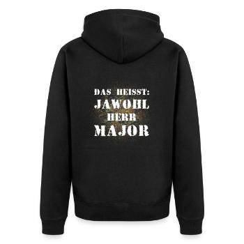 Das heißt Jawohl Herr Major Bundeswehr Soldat - Unisex Premium Bio Zip Hoodie - Schwarz - Hinten - Nico (187cm)