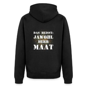 Das heißt Jawohl Herr Maat Bundeswehr Soldat - Unisex Premium Bio Zip Hoodie - Schwarz - Hinten - Nico (187cm)