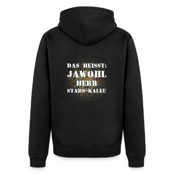 Das heißt Jawohl Herr Stabs-Kaleu Bundeswehr - Unisex Premium Bio Zip Hoodie - Schwarz - Hinten - Nico (187cm)