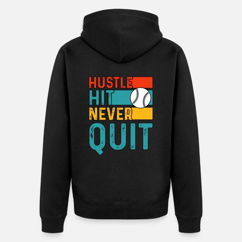 Hustle Hit Never Quit Baseball - Veste à capuche bio Premium Unisexe - noir