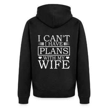 I can't I have plans with my wife - Unisex Premium Organic Zip Hoodie - black - Back - Nico (187cm)