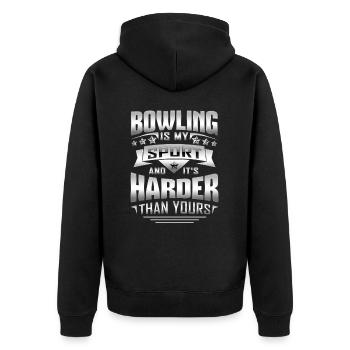 Bowling Is My Sports And It's Harder Than Yours - Unisex Premium Bio Zip Hoodie - Schwarz - Hinten - Nico (187cm)