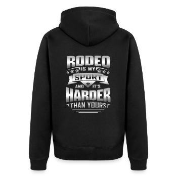 Rodeo Is My Sports And It's Harder Than Yours - Unisex Premium Bio Zip Hoodie - Schwarz - Hinten - Nico (187cm)