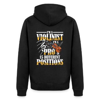 I'm A Violinist Pro In 15 Different Positions - Unisex Premium Bio Zip Hoodie - Schwarz - Hinten - Nico (187cm)