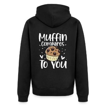 Muffin Compares To You - Unisex Premium Bio Zip Hoodie - Schwarz - Hinten - Nico (187cm)
