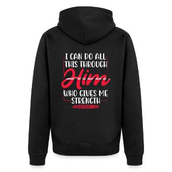 I can do all this through Him, believe God - Unisex Premium Organic Zip Hoodie - black - Back - Nico (187cm)