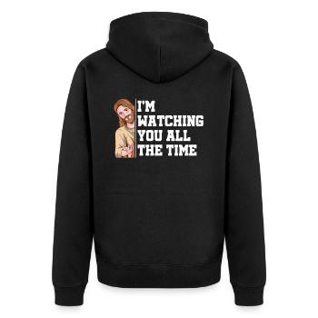 I'm watching you all the time Believe God - Unisex Premium Organic Zip Hoodie - black - Back - Nico (187cm)