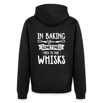 In Baking You Sometimes Need To Take Whisks - Unisex Premium Bio Zip Hoodie - Schwarz - Hinten - Nico (187cm)