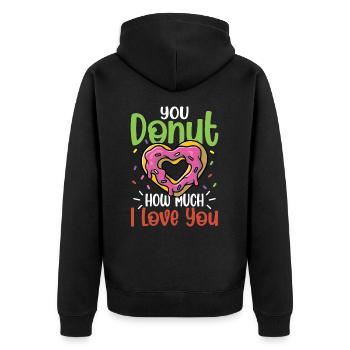 You Donut How Much I Love You für einen - Unisex Premium Bio Zip Hoodie - Schwarz - Hinten - Nico (187cm)