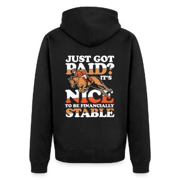 Just Got Paid? It's Nice To Be Financially Stable - Unisex Premium Bio Zip Hoodie - Schwarz - Hinten - Nico (187cm)