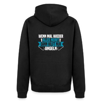 Wenn mal wieder alles nervt Angeln - Unisex Premium Bio Zip Hoodie - Schwarz - Hinten - Nico (187cm)
