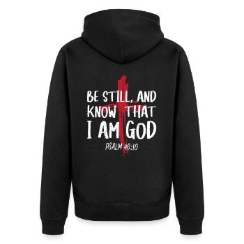 Be silent and know that I am God Psalm - Unisex Premium Organic Zip Hoodie - black - Back - Nico (187cm)