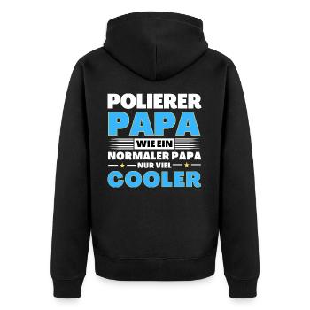 Polierer Papa wie ein normaler nur viel cooler - Unisex Premium Bio Zip Hoodie - Schwarz - Hinten - Nico (187cm)