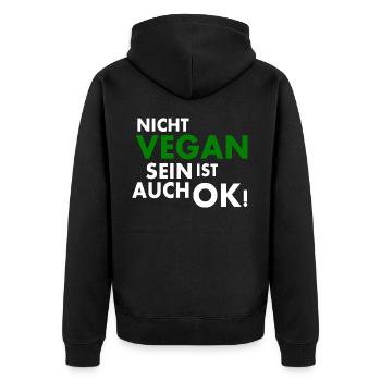 Nicht vegan sein ist auch ok - Unisex Premium Bio Zip Hoodie - Schwarz - Hinten - Nico (187cm)