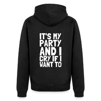 C’est ma fête et je pleure si je veux - Bébé disant - Veste à capuche bio Premium Unisexe - noir - Dos - Nico (187cm)