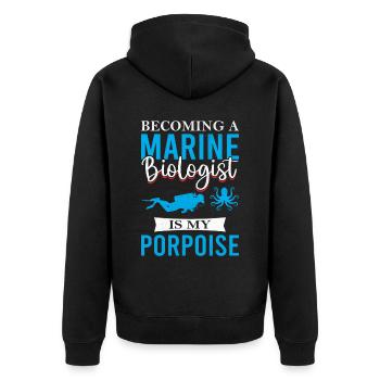 Becoming A Marine Biologist Is My Porpoise - Biolo - Unisex Premium Bio Zip Hoodie - Schwarz - Hinten - Nico (187cm)