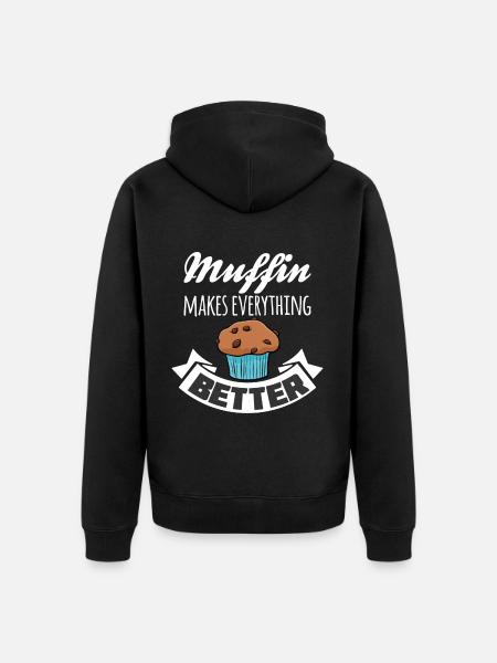 Muffin makes everything better - Unisex Premium Organic Zip Hoodie - black