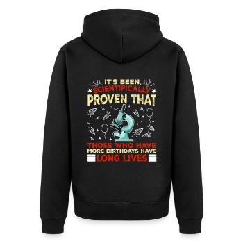 Mehr Geburtstage Langes Leben Wissenschaftler - Unisex Premium Bio Zip Hoodie - Schwarz - Hinten - Nico (187cm)