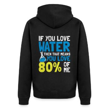 Si vous aimez l’eau Drôles de scientifiques - Veste à capuche bio Premium Unisexe - noir - Dos - Nico (187cm)