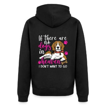 Beagle Wenn Keine Hunde Im Himmel Witzige - Unisex Premium Bio Zip Hoodie - Schwarz - Hinten - Nico (187cm)
