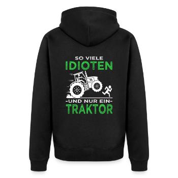 So viele Idioten und nur ein Traktor - Bauern - Unisex Premium Bio Zip Hoodie - Schwarz - Hinten - Nico (187cm)