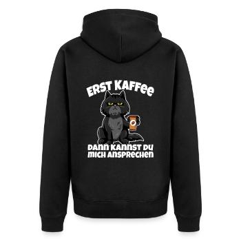 Erst Kaffee dann kannst du mich ansprechen - Unisex Premium Bio Zip Hoodie - Schwarz - Hinten - Nico (187cm)