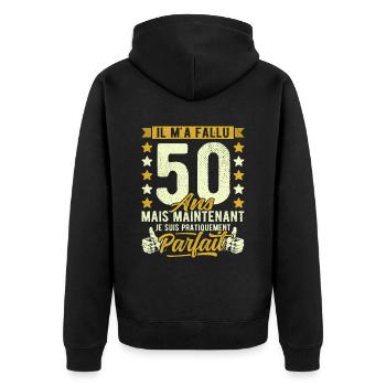 50 Ans Anniversaire Humour 50ème il m'a fallu 50 - Veste à capuche bio Premium Unisexe - noir - Dos - Nico (187cm)