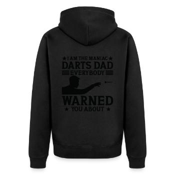 I am the maniac darts dad everybody warned you abo - Unisex Premium Bio Zip Hoodie - Schwarz - Hinten - Nico (187cm)