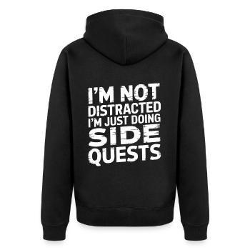 I'm Not Distracted I'm Just Doing Side Quests 3 - Unisex Premium Bio Zip Hoodie - Schwarz - Hinten - Nico (187cm)