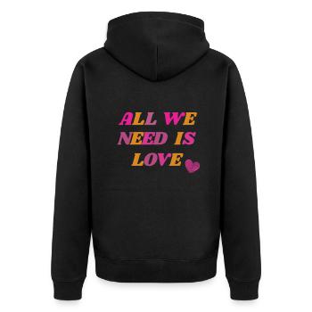 All we need is love - Unisex Premium Bio Zip Hoodie - Schwarz - Hinten - Nico (187cm)