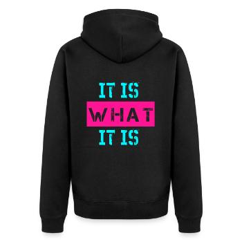 It is what it is Design - Unisex Premium Bio Zip Hoodie - Schwarz - Hinten - Nico (187cm)