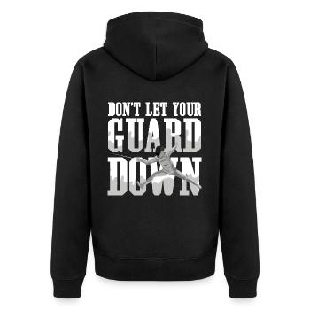 Don't Let Your Guard Down - Unisex Premium Bio Zip Hoodie - Schwarz - Hinten - Nico (187cm)