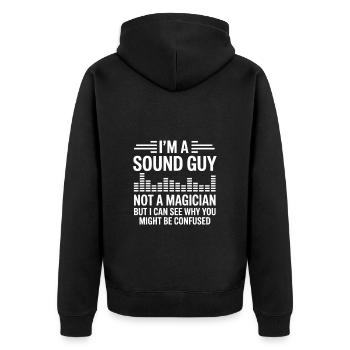 I’m A Sound Guy Not A Magician Audio Engineer - Unisex Premium Bio Zip Hoodie - Schwarz - Hinten - Nico (187cm)