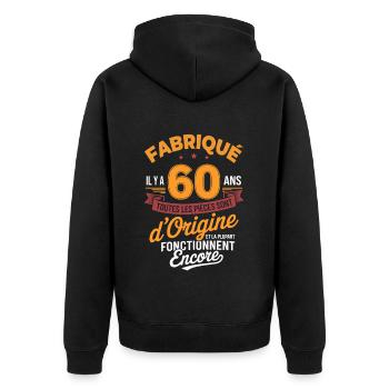T-shirt 60 Ans Humour – Pièces d’Origine - Veste à capuche bio Premium Unisexe - noir - Dos - Nico (187cm)
