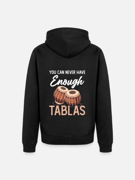 You can never have enough tablas - Unisex Premium Organic Zip Hoodie - black