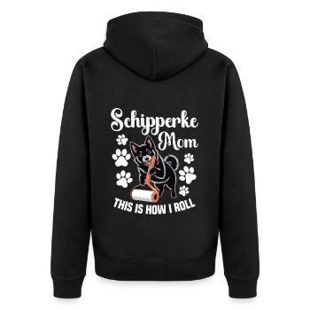 Schipperke Mom That's How I Roll - Unisex Premium Organic Zip Hoodie - black - Back - Nico (187cm)