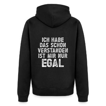 Ich Habe Das Schon Verstanden Ist Mir Nur Egal - Unisex Premium Bio Zip Hoodie - Schwarz - Hinten - Nico (187cm)