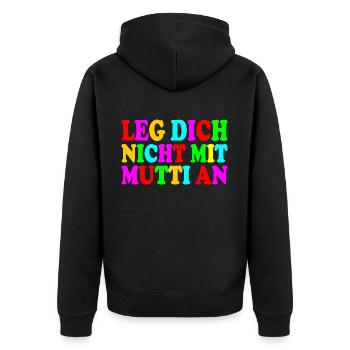 Leg dich nicht mit mutti an - Unisex Premium Bio Zip Hoodie - Schwarz - Hinten - Nico (187cm)
