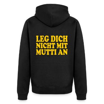 Leg dich nicht mit mutti an - Unisex Premium Bio Zip Hoodie - Schwarz - Hinten - Nico (187cm)
