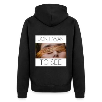 i don't want to see - Veste à capuche bio Premium Unisexe - noir - Dos - Nico (187cm)
