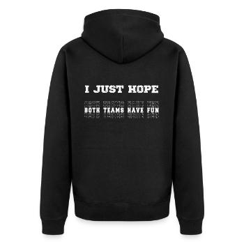 I Just Hope Both Teams Have Fun sport - Unisex Premium Bio Zip Hoodie - Schwarz - Hinten - Nico (187cm)