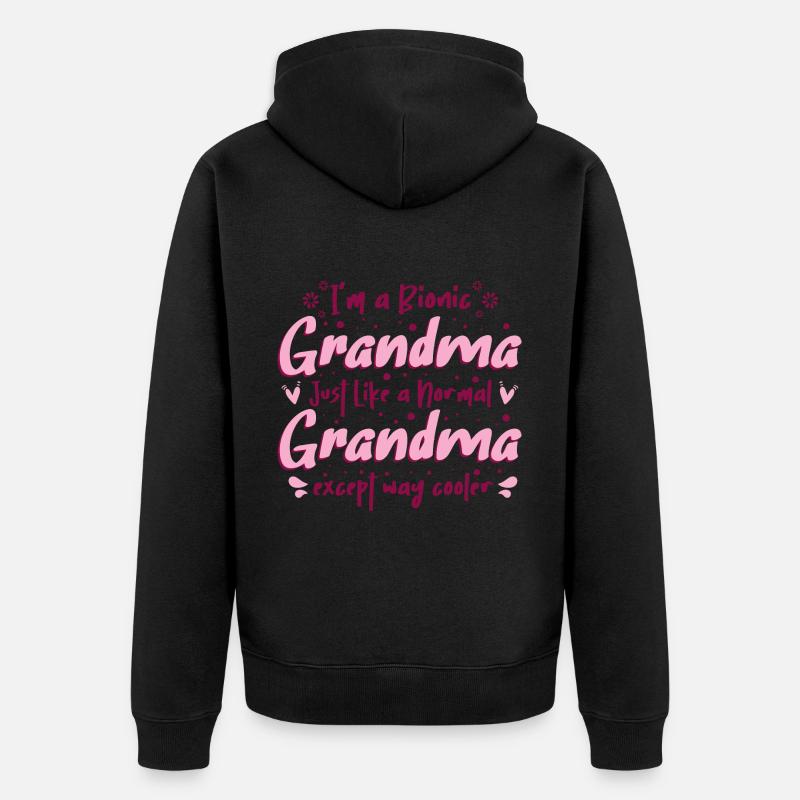 I'm a Bionic Grandma - Unisex Premium Bio Zip Hoodie - undefined
