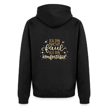 Ich bin nicht faul... ich bin komfortabel. - Unisex Premium Bio Zip Hoodie - Schwarz - Hinten - Nico (187cm)
