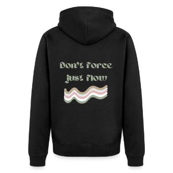 Don't force just flow Nicht erzwingen, nur fließen - Unisex Premium Bio Zip Hoodie - Schwarz - Hinten - Nico (187cm)