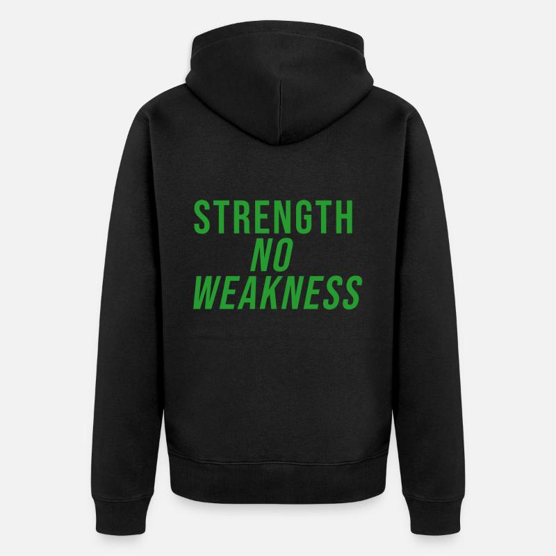 No Weakness - Unisex Premium Bio Zip Hoodie - Schwarz