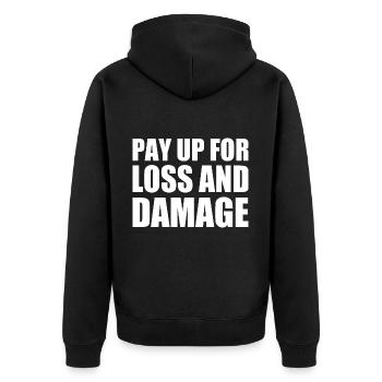 Pay up for loss and damage - Unisex Premium Organic Zip Hoodie - black - Back - Nico (187cm)