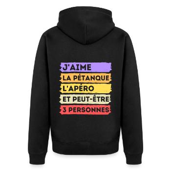 Pétanque et apéro humour phrase drôle cadeau - Veste à capuche bio Premium Unisexe - noir - Dos - Nico (187cm)