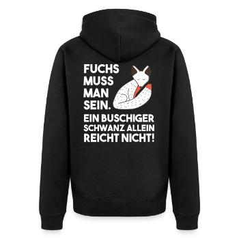 Lustiger Fuchs Spruch Füchse buschigen Schwanz - Unisex Premium Bio Zip Hoodie - Schwarz - Hinten - Nico (187cm)