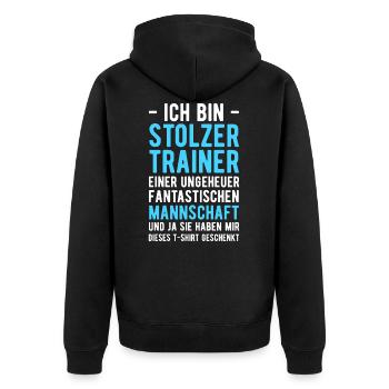 Ich bin Stolzer Trainer einer Fantastischen Mannsc - Unisex Premium Bio Zip Hoodie - Schwarz - Hinten - Nico (187cm)