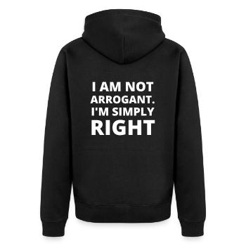 I am not arrogant, I'm simply right - Unisex Premium Bio Zip Hoodie - Schwarz - Hinten - Nico (187cm)